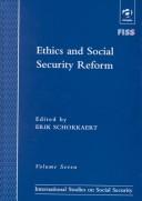 Cover of: Ethics and Social Security Reform (International Studies in Social Security)