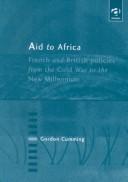 Cover of: Aid to Africa: French and British Policies from the Cold War to the New Millennium