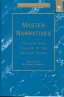 Cover of: Master narratives: tellers and telling in the English novel