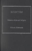 Cover of: Scientism: Science, Ethics and Religion (Ashgate Science and Religion Series)