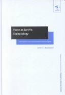 Cover of: Hope in Barth's eschatology: interrogations and transformations beyond tragedy