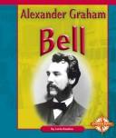 Cover of: Alexander Graham Bell (Compass Point Early Biographies, 3) by Lucia Raatma