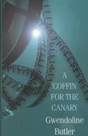 Cover of: A Coffin for the Canary by Gwendoline Butler