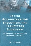 Cover of: Social Accounting for Industrial and Transition Economies: Economy-Wide Models for Analysis and Policy