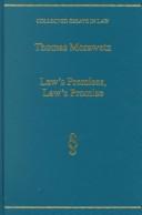 Cover of: Law's Premises and Law's Promise by Thomas Morawetz