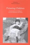 Cover of: Picturing Children: Constructions of Childhood Between Rousseau and Freud