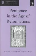 Cover of: Penitence in the Age of Reformations (St. Andrews Studies in Reformation History)