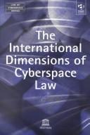 The International Dimensions of Cyberspace Law (Law of Cyberspace Series, Volume 1) by Bruno De Padirac