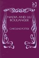 Nadia And Lili Boulanger by Caroline Potter