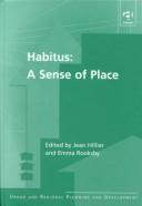 Habitus by Jean Hillier, Emma Rooksby