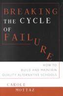 Breaking the Cycle of Failure by Carole Mottaz