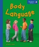 Cover of: Body Language (Spyglass Books: People & Cultures) by 