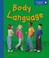 Cover of: Body Language (Spyglass Books: People & Cultures)