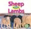 Cover of: Sheep Have Lambs (Animals and Their Young)