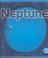 Cover of: Neptune (Our Solar System)
