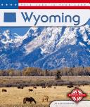 Cover of: Wyoming (This Land Is Your Land)