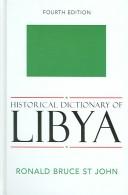 Cover of: Historical Dictionary of Libya (African Historical Dictionaries/Historical Dictionaries of Africa) by Ronald Bruce St John