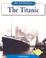 Cover of: The Titanic (We the People)