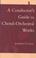 Cover of: A Conductor's Guide to Choral-Orchestral Works; Part I