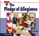 Cover of: The Pledge of Allegiance (Let's See Library - Our Nation)