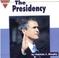 Cover of: The Presidency (Let's See Library - Our Nation)