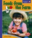 Cover of: Foods from the Farm (Spyglass Books, 1) by 