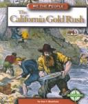 Cover of: The California Gold Rush (We the People: Expansion and Reform)