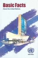 Cover of: Basic Facts About the United Nations by Kofi A. Annan