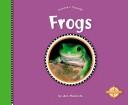 Frogs (Nature's Friends) by Ann Heinrichs