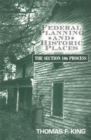 Cover of: Federal Planning and Historical Places: The Section 106 Process