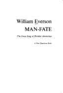 Cover of: Man-Fate; The Swan Song of Brother Antoninus (A New Directions book)