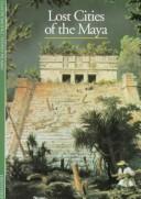 Cover of: Discoveries: Lost Cities of the Maya (Discoveries (Abrams))