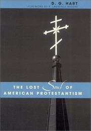 Cover of: The Lost Soul of American Protestantism
