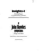 Cover of: A John Hawkes symposium: Design and debris (Insights, working papers in contemporary criticism)