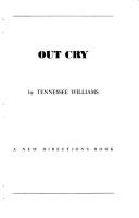 Cover of: Out cry. by Tennessee Williams
