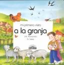 Cover of: Mi primera visita a la granja by José María Parramón