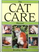 Cover of: The Cat Care Manual