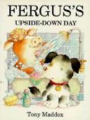 Cover of: Fergus's upside-down day