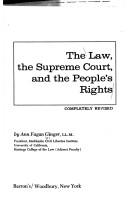Cover of: The law, the Supreme Court, and the people's rights