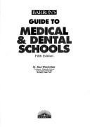 Cover of: Barron's guide to medical & dental schools