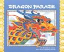 Cover of: Dragon Parade by Steven A. Chin