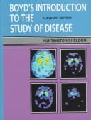 Cover of: Boyd's introduction to the study of disease.