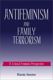 Cover of: Antifeminism and Family Terrorism by Rhonda Hammer, Rhonda Hammer