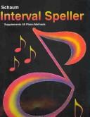 Cover of: Interval Speller by John W. Schaum
