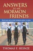 Cover of: Answers to my Mormon friends