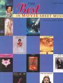 Cover of: The Best in Movie Sheet Music: Easy Piano