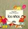 Cover of: Los Ninos/Children (Cuatro Edades)