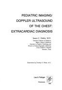 Cover of: Pediatric Imaging/Doppler Ultrasound of the Chest by James Huhta, James Huhta