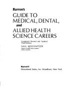 Cover of: Barron's guide to medical, dental, and allied health science careers