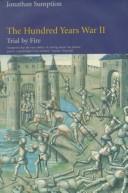 Cover of: The Hundred Years War by Jonathan Sumption